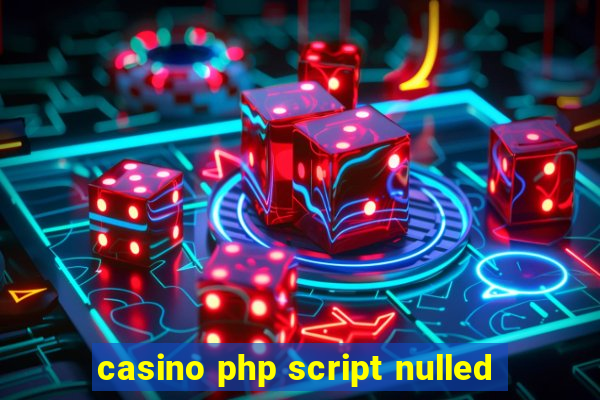 casino php script nulled